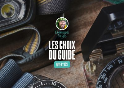 Les choix du guide - Hiver 2023 - Par Emmanuel Daigle