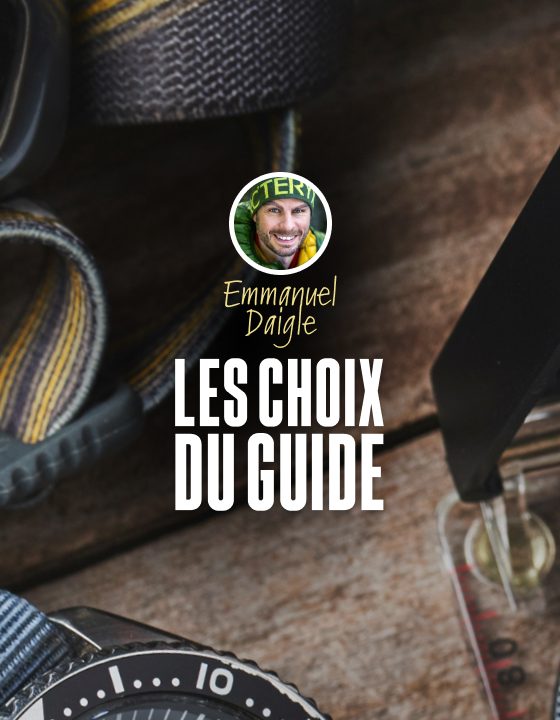 les choix du guide Emmanuel Daigle